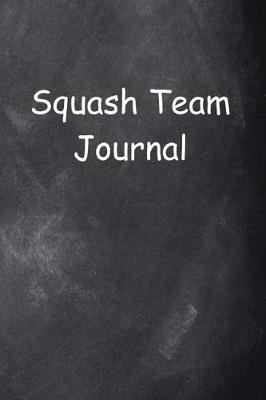Book cover for Squash Team Journal Chalkboard Design