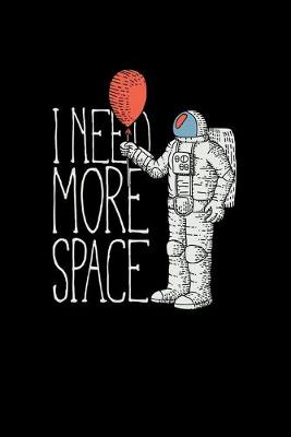 Book cover for I Need More Space