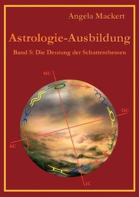 Book cover for Astrologie-Ausbildung, Band 5