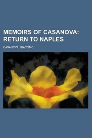 Cover of Memoirs of Casanova - Volume 18; Return to Naples