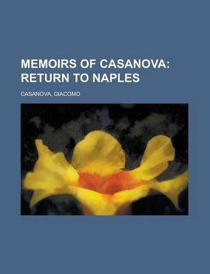 Book cover for Memoirs of Casanova - Volume 18; Return to Naples