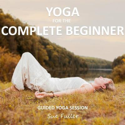 Book cover for Yoga for the Complete Beginner