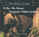 Book cover for Why Do Some Animals Hibernate?