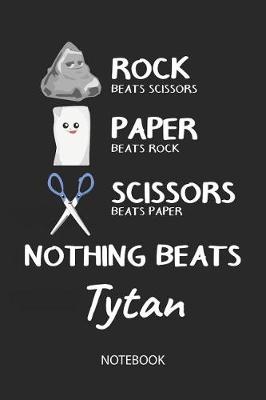 Book cover for Nothing Beats Tytan - Notebook
