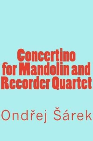 Cover of Concertino for Mandolin and Recorder Quartet