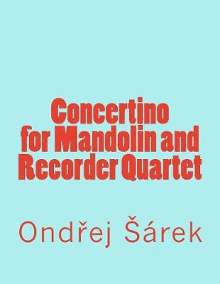 Book cover for Concertino for Mandolin and Recorder Quartet