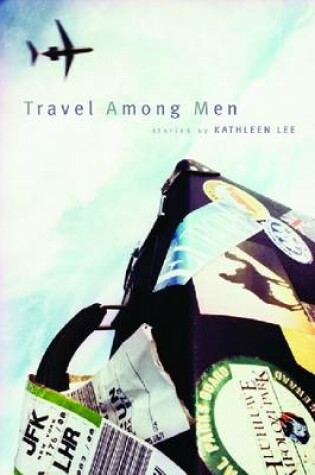 Cover of Travel Among Men