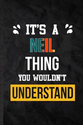 Book cover for It's a Neil Thing You Wouldn't Understand