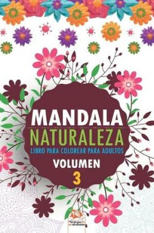 Cover of Mandala naturaleza - Volumen 3