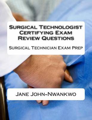 Cover of Surgical Technologist Certifying Exam Review Questions