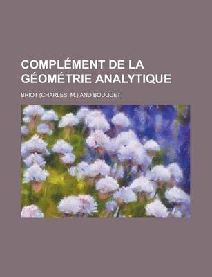 Book cover for Complement de La Geometrie Analytique
