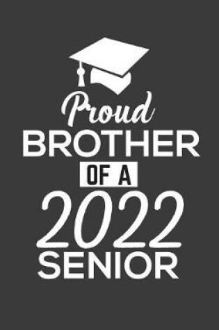 Cover of Proud Brother Of 2022 Senior