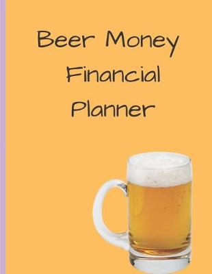 Cover of Beer Money Financial Planner