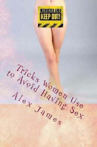 Cover of Tricks Women Use to Avoid Having Sex