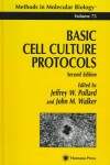 Book cover for Basic Cell Culture Protocols