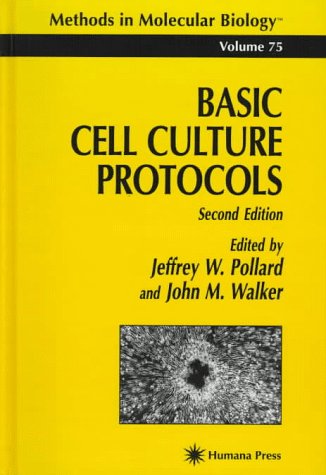 Book cover for Basic Cell Culture Protocols