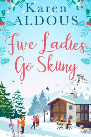 Cover of Five Ladies Go Skiing