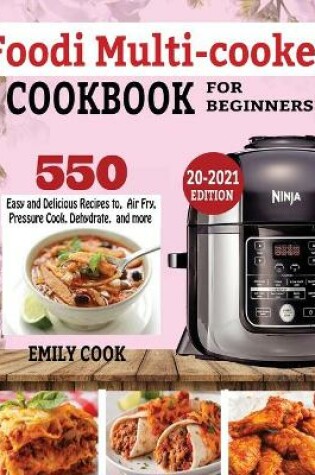 Cover of Foodi Multicooker Cookbook for Beginners