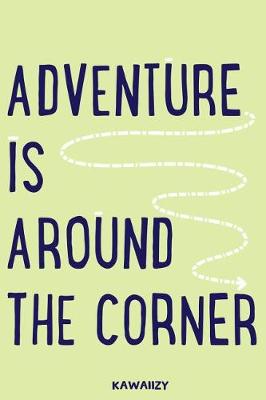 Book cover for Adventure Is Around the Corner