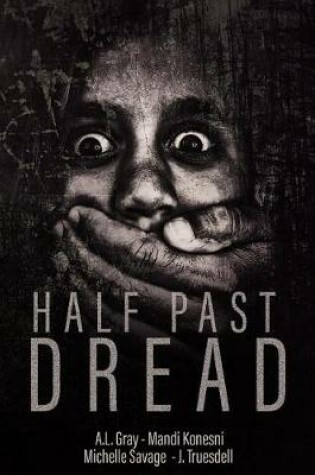 Cover of Half Past Dread