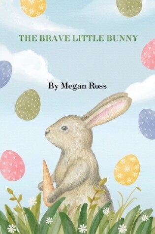 Cover of The Brave Little Bunny