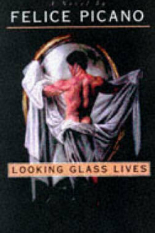 Cover of Looking Glass Lives