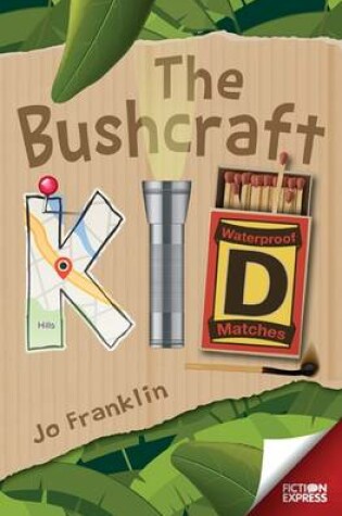 Cover of The Bushcraft Kid