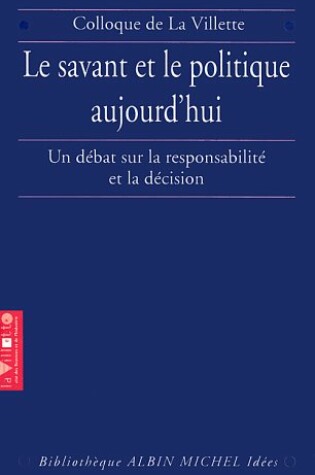 Cover of Savant Et Le Politique Aujourd'hui (Le)