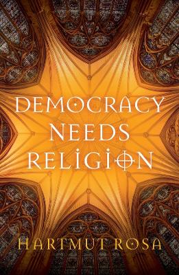 Book cover for Democracy Needs Religion