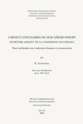 Book cover for Carnets conciliaires de Mgr Gerard Philips, secretaire adjoint de la commission doctrinale