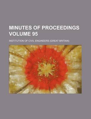 Book cover for Minutes of Proceedings Volume 95