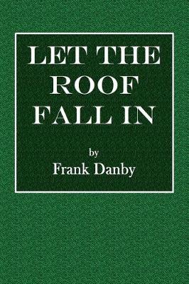 Book cover for Let the Roof Fall in