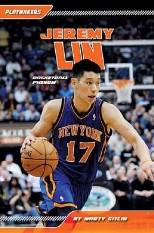 Cover of Jeremy Lin: Basketball Phenom