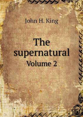 Book cover for The supernatural Volume 2