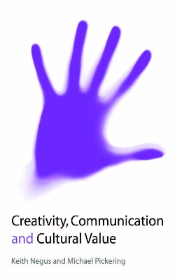 Book cover for Creativity, Communication and Cultural Value