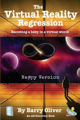 Book cover for The Virtual Reality Regression (Nappy Version)