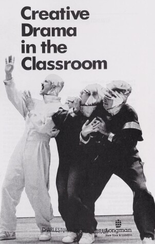 Book cover for Creative Drama in the Classroom