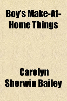 Book cover for Boy's Make-At-Home Things