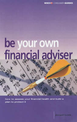 Cover of "Which?" Be Your Own Financial Adviser