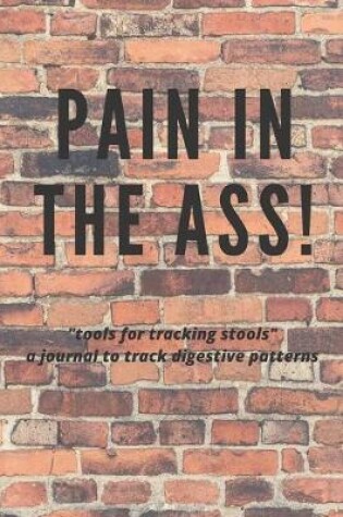 Cover of Pain in the Ass!