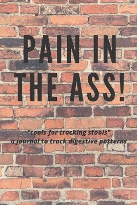 Book cover for Pain in the Ass!