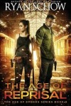 Book cover for The Age of Reprisal
