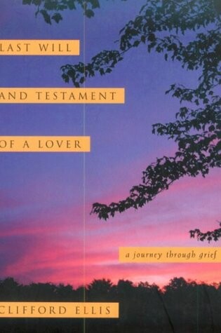 Cover of Last Will and Testament of a Lover