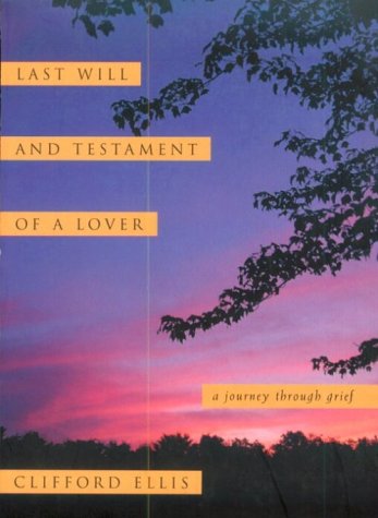 Book cover for Last Will and Testament of a Lover