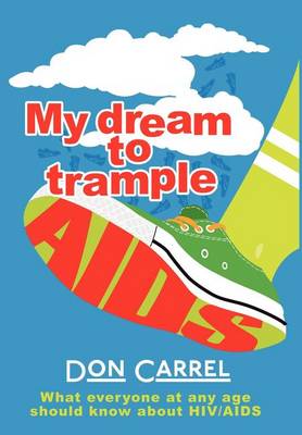 Book cover for My Dream to Trample AIDS