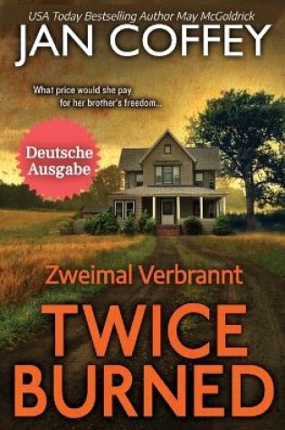 Cover of Twice Burned (Zweimal verbrannt)