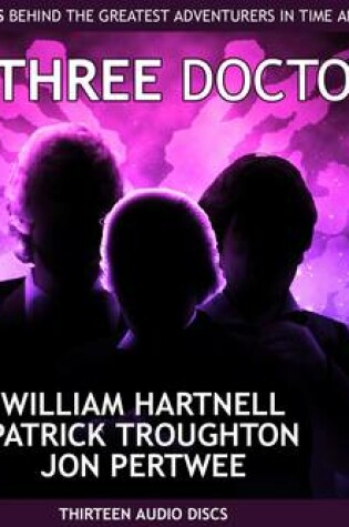 Cover of The Three Doctors: William Hartnell, Patrick Troughton and Jon Pertwee