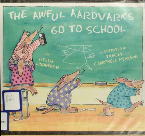 Book cover for The Awful Aardvarks Go to School
