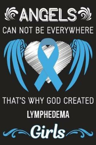 Cover of God Created Lymphedema Girls