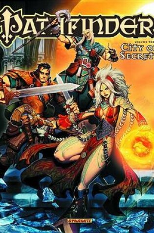 Cover of Pathfinder Volume 3: City of Secrets